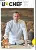 Le Chef N°347 Avril 2025- Florian Favario tutoyer les sommets- face a face: paul pairet- en salle: michel gebel- chef patissier benoit jabouille- sur ...