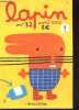 Lapin n°32 Avril 2002 - Laurent Andre, Ayroles, Delisle, Killoffer, Mahler, JC Menu, Parrondo, Lewis Trondheim, Lucas Methe, Anna Sommer, Olof Berg, ...