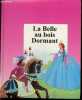 La belle au bois dormant - a partir de 4 ans. POIRIER MICHELE (illustrations)