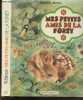 Mes petits amis de la foret. ROMAIN SIMON