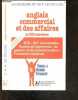 Anglais Commercial et des Affaires en 300 exercices - BTS - IUT - Universites, Ecoles de commerces, de gestion & de communication, Formation continue ...