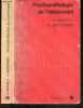 Psychopathologie de l'adolescent - Collection Abreges- Les modeles de comprehension de l'adolescence, etude psychopathologique des conduites, les ...
