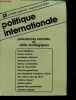 Politique internationale - Euronaval 2024- Dossier special , Puissances navales & defis strategiques / Special Issue, Naval powers and strategic ...