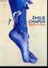 Emilie Chapus - Habiter le corps - Avec envoi de l'auteur - Catalogue de l'exposition, du 10 mai au 8 juin 2025, a l'Orangerie du Chateau de Sucy. ...