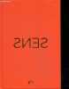 Sens - Sens & perception : l'ouie & l'eclosion du design sonore, ordorat & emotion: un lien puissant, le toucher l'art de la matiere, le gout quand ...