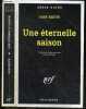 Une éternelle saison - Serie noire N°2537. Don Keith - Frank Reichert (traduction)