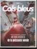 Cols Bleus N&deg;3127 Juin 2025- Infras, maintenance, logisitique : Acteurs discrets de la puissance navale- Embarquement de la PMM Gaspard Monge- ...