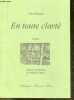 En toute clarte - Poesie - Avec envois de Luis Porquet et Michel Gautier. LUIS PORQUET - MICHEL GAUTIER (dessins)