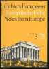 Cahiers Europeens - Europaische Hefte - Notes from Europe - N&deg;3 / 78, Juli 1978- La finlande et l'europe de la cooperation, Actualite d'Alvar Aalto, ...