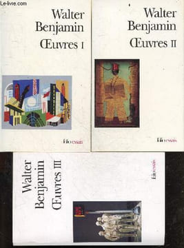 Oeuvres - Lot de 3 volumes : Tome I + Tome II + Tome III. Benjamin Walter