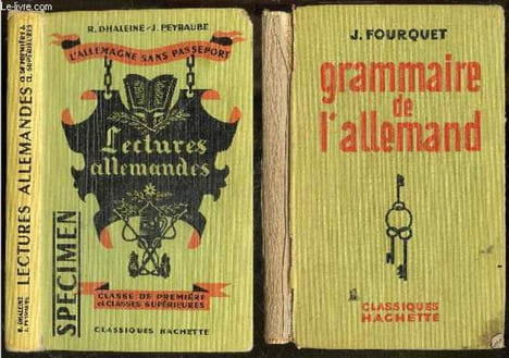 Lot 2 volumes : Grammaire de l'allemand + Lectures allemandes, L'allemagne sans passeport, classe de premiere et classes superieures. FOURQUET - ...