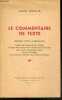 Le commentaire de texte - Conseil pour la redaction - 25 commentaires rediges a l'usage des classes de troisieme & de seconde, des cours ...