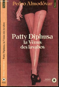 Patty Diphusa - la venus des lavabos - Collection Points roman n°582 - Texte integral