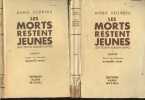 Les morts restent jeunes - Lot 2 volumes : Tome 1 + Tome 2 - Les temoins + Les incendiaires (Die toten bleiben jung) - roman. ANNA SEGHERS