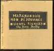 Marchandise non dedouanee. LIONEL RICHARD