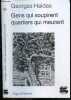 Gens qui soupirent, quartiers qui meurent. Georges Haldas