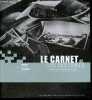 Le carnet et les instants - N&deg;182, 1er juin au 30 septembre 2014- Les recits de vie: ces ecritures a la frontiere de l'autobigraphie & de la fiction- ...