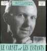 Le carnet et les instants - N&deg;124, 15 septembre 15 nov 2002- Jean-Philippe Toussaint- La poesie & les jeunes- Rene Henoumont- Rencontre: Sandrine ...