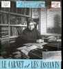 Le carnet et les instants - N&deg;123, 15 mai 15 septembre 2002- Andr&eacute; Schmitz- Jacques Lacomblez- Max Loreau vu d'italie- Entretien avec Jean-Marie ...