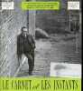 Le carnet et les instants - N&deg;117, 15 mars 15 mai 2001- Jacques Izoard- Jean-Claude Masson vu par Juan Goytisolo- Une visite chez Ernesto Sabato par ...