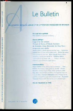 Le Bulletin n°1-2, Tome LXXXV, annee 2007- Ceux qui nous quittent : Paul Gorceix par Jacques De Decker- Seance publique: L'age d'or du roman/ Tempo di ...