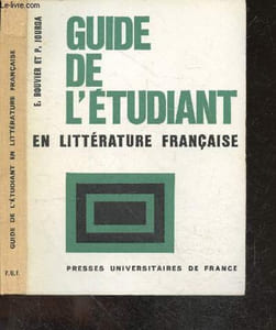 Guide de l'etudiant en litterature francaise - 6e edition revue et augmentee