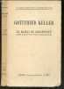 Le bailli de Greifensee ( Der landvogt von Greifensee ) - Collection Bilingue des classiques etrangers. GOTTFRIED KELLER