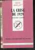 La crise de 1929 - Collection ue sais je ? n°2126 - 2e edition mise a jour - Les grandeurs caracteristiques de la crise, les enchainements, un ...