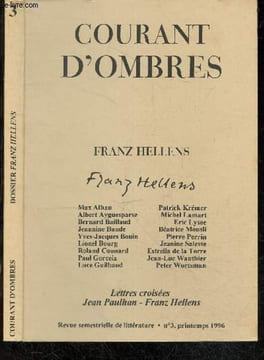 Courant d'Ombres n°3, printemps 1996- Franz Hellens - Lettres croisees Jean Paulhan / Franz Hellens- Approche d'une oeuvre: Albert Ayguesparse- ...