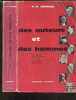 Des auteurs et des hommes - Marcel Proust, Andr&eacute; Maurois, Henry de Montherland, Francois Mauriac, Andr&eacute; Gide, Julien Green, Georges Duhamel, Paul ...