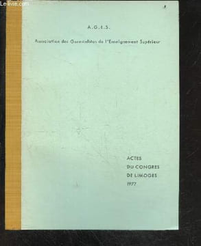 "Actes du congres de limoges 1977 - L'image de Martin Luther a travers les discours et opuscule publies en allemagne a l'occasion du 4e centenaire de ...