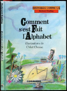 Comment s'est fait l'alphabet - Collection Histoires comme ca