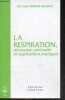 La Respiration, dimension spirituelle et applications pratiques. Omraam Mikhael Aivanhov
