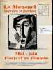 Le Mensuel litteraire et poetique N&deg;270 mai 1999- Festival au feminin- beatrice bonhomme, auxemery, ariane dreyfus, elisabeth halpern, adrienne ...