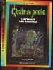 L'attaque Des Spectres - Collection Chair de Poule N&deg;53 - A partir de 9 ans. R. L. STINE