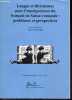 Langue & litteratures pour l'enseignement du francais en suisse romande : problemes & perspectives- Cahiers de l'ILSL N&deg;27, 2010- Br&egrave;ve halte avant ...