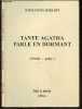 Tante Agatha parle en dormant (Poesie : polar ). EMMANUEL HIRIART
