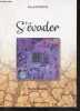 S'evader - Poesie illustree - Avec envoi de l'auteur. RONZON PASCAL