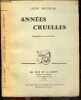 Annees cruelles - Comedie en trois actes - Avec envoi de l'auteur. HENRI BRUCELLES