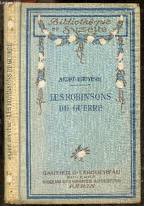 Les Robinsons en guerre - Bibliotheque de Suzette