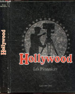 Hollywood : les pionniers - edison et l'invention, edwin porter & la periode theatrale, les nickelodeons, la guerre des brevets, les chefs d'oeuvre de griffith, la 1erer guerre mondiale, la vie mondaine a hollywood: les scandales, marche de la censure...