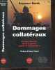 "Dommages collateraux - La Face obscure de la ""guerre contre le terrorisme""". SEYMOUR HERSH