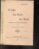 Siege du fort du mail, couvent des capucins de carcassonne - Nouvelle edition revue et corrigee - Pourquoi ?, Siege du couvent, journal du siege, la ...