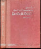 Guide de l'utilisateur du soudage manuel- Notions de technologie & de metallurgie materiels & produits- 1ere edition 1966- generalites & soudage a ...