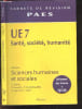 UE7 sante, societe, humanite - Volume 1 Sciences Humaines et Sociales - Carnets de revision PAES - Resume du cours + QCM - Histoire et philosophie de ...