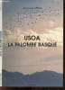 Usoa la palombe basque - Texte et photos de l'auteur. GUIDEZ JEAN-LOUIS