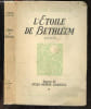 L'etoile de Bethleem - Roman - Exemplaire n&deg;108 / 2500. EDMOND GLESENER