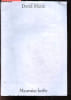 David Martin, Mauvaise Herbe - Catalogue de l'exposition - Pique nique suite, rotofil, paysages marches, montagne, paysages vandalises,.... DAVID ...