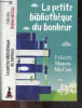La petite bibliotheque du bonheur. Felicity Hayes-McCoy