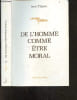 De l'homme comme etre moral - Collection Croire et Savoir. Jean Theau